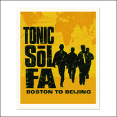 Album artwork for Tonic Sol-Fa - Boston To Beijing 