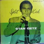 Album artwork for Stan Getz - Split Kick (10