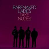 Album artwork for Barenaked Ladies - Fake Nudes