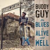 Album artwork for Buddy Guy - The blues is Alive and Well (LP)