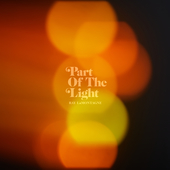 Album artwork for PART OF THE LIGHT (LP)