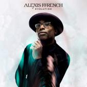 Album artwork for Evolution / Alexis French