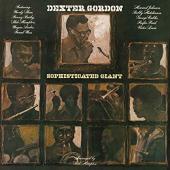 Album artwork for DEXTER GORDON - SOPHISTICATED GIANT (LP)