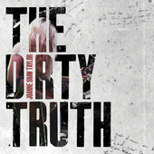 Album artwork for THE DIRTY TRUTH