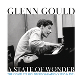 Album artwork for GLENN GOULD: A STATE OF WONDER, 2020 re-issue