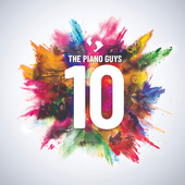Album artwork for The Piano Guys - 10 - Deluxe Edition
