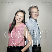Album artwork for Yo-Yo Ma & Kathryn Stott - Songs of Comfort & Hope