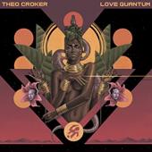 Album artwork for Theo Croker: Love Quantum