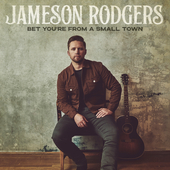 Album artwork for BET YOU'RE FROM A SMALL TOWN