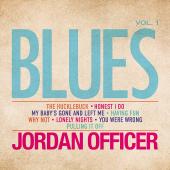 Album artwork for Blues vol. 1 / Jordan Officer