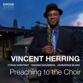 Album artwork for Vincent Herring: Preaching To The Choir