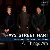 Album artwork for Kevin Hays/Ben Street/Billy Hart: All Things Are