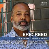 Album artwork for Eric Reed: Black, Brown, And Blue