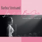 Album artwork for Barbra Streisand: Live At The Bon Soir 1962