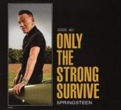 Album artwork for Bruce Springsteen: Only The Strong Survive