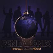 Album artwork for Pentatonix: Holidays Around the World