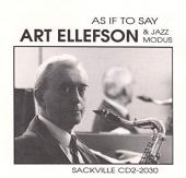 Album artwork for Art Ellefson AS IF TO SAY