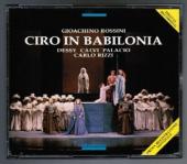 Album artwork for Rossini: Ciro In Bailonia / Dessi, Calvi