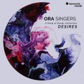 Album artwork for Desires - A Song of Songs Collection / Ora Singers