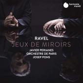 Album artwork for RAVEL: JEUX DE MIROIRS / Javier Perianes