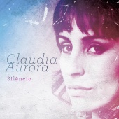 Album artwork for Claudia Aurora: Silencio