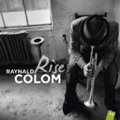 Album artwork for Raynald Colom: Rise
