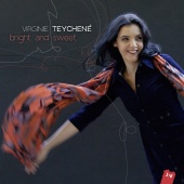 Album artwork for Virginie Teychene: Bright and Sweet