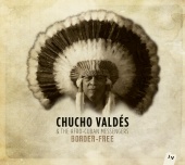 Album artwork for Chucho Valdes: Border-Free