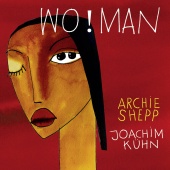 Album artwork for Archie Shepp & Joachim Kühn: Wo! Man