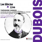 Album artwork for Dubois: Piano Concerto No.2. Wagner, Les Siecles,