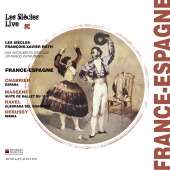 Album artwork for France-Espagne: Chabrier, Massenet, Ravel. Les Sie