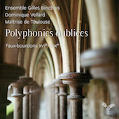 Album artwork for Polyphonies Oubliees. Ensemble Gilles Binchois/Vel