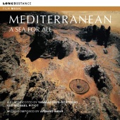 Album artwork for Mediterranean - A Sea for All. Armand Amar