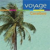 Album artwork for CARAIBES: VOYAGE