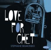 Album artwork for STEPHANE BELMONDO - LOVE FOR CHET