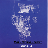 Album artwork for Wang Li - Past-Present-Future 