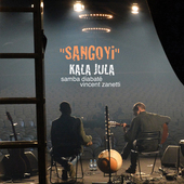 Album artwork for Samba Diabate & Vinc Zanetti - Kala Jula: Sangoyi 
