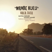 Album artwork for Kala Jula - Mande Kulu 