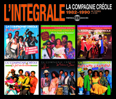 Album artwork for La Compagnie Créole - L'Intégrale, 1982-1990