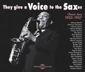 Album artwork for They Give a Voice to the Saxes - Classic Jazz 1923