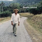 Album artwork for Polo Montanez - Guajiro Natural 