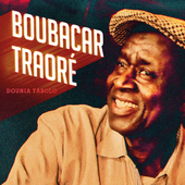 Album artwork for Boubacar Traore - Dounia Tabolo 