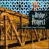 Album artwork for Three Waves Under The Bridge