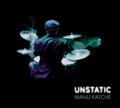 Album artwork for Manu Katche - Unstatic