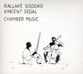 Album artwork for Ballake Sissoko/Vincent Segal: Chamber Music
