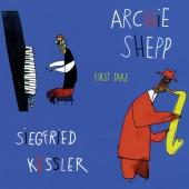 Album artwork for Archie Shepp: First take