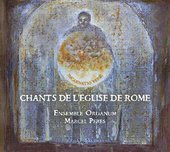 Album artwork for Ensemble Organum: Chants de l'Eglise de Rome