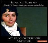 Album artwork for Beethoven: Piano Concerti # 3 and 6