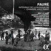 Album artwork for Fauré: Intégrale de la Musique de Chambre avec p