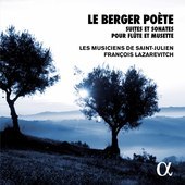 Album artwork for Le berger poète: Suites et sonates pour flûte et